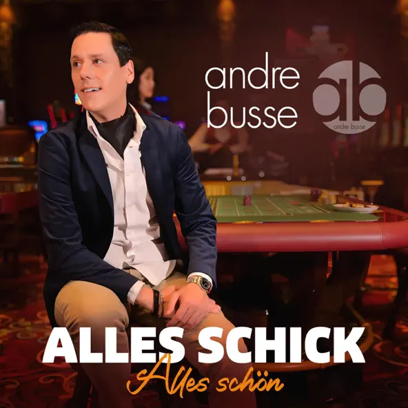 Andre Busse - Alles schick, alles schön
