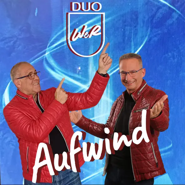 Duo WeR - Sag mir dass du mich noch liebst
