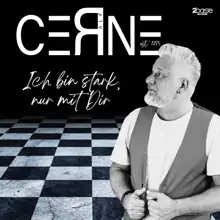 Ralf Cerne - Ich bin stark, nur mit Dir