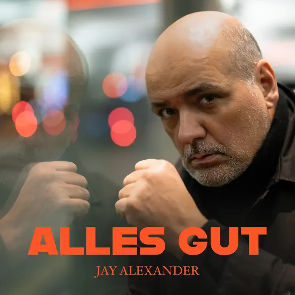 Jay Alexander - Alles gut