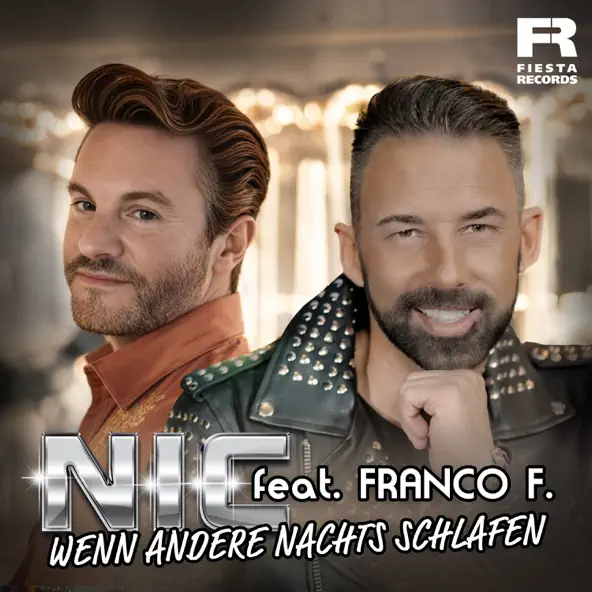 Nic feat. Franco F. - Nic feat. Franco F. - Wenn andere nachts schlafen (Duett Radio Version)