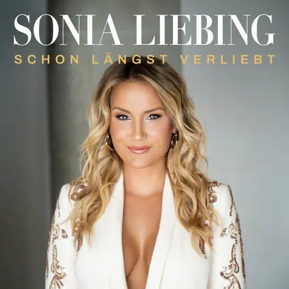 Sonia Liebing - Schon längst verliebt