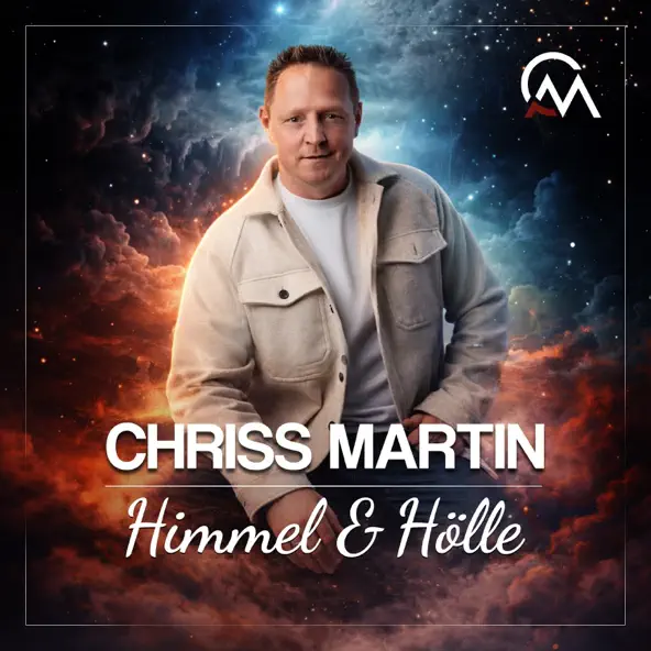 Chriss Martin - Himmel & Hölle (Radio Edit)