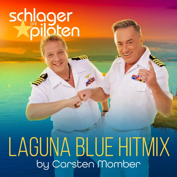 Die Schlagerpiloten - Laguna Blue Hitmix (by Carsten Momber)
