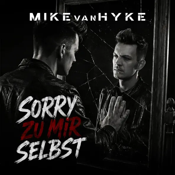 Mike van Hyke - Sorry zu mir selbst