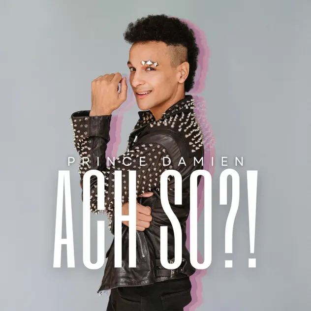 Prince Damien - Ach So?!