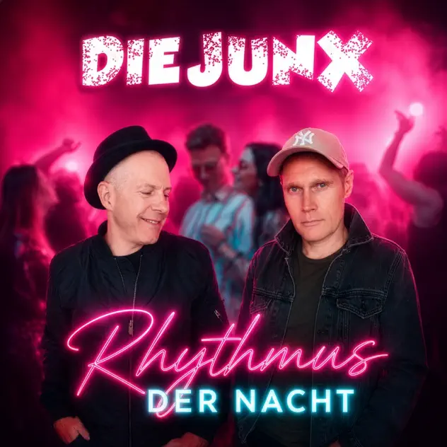 Die Junx - Rhythmus der Nacht