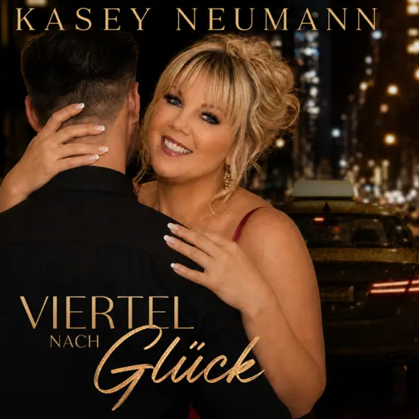 Kasey Neumann - Viertel nach Glück