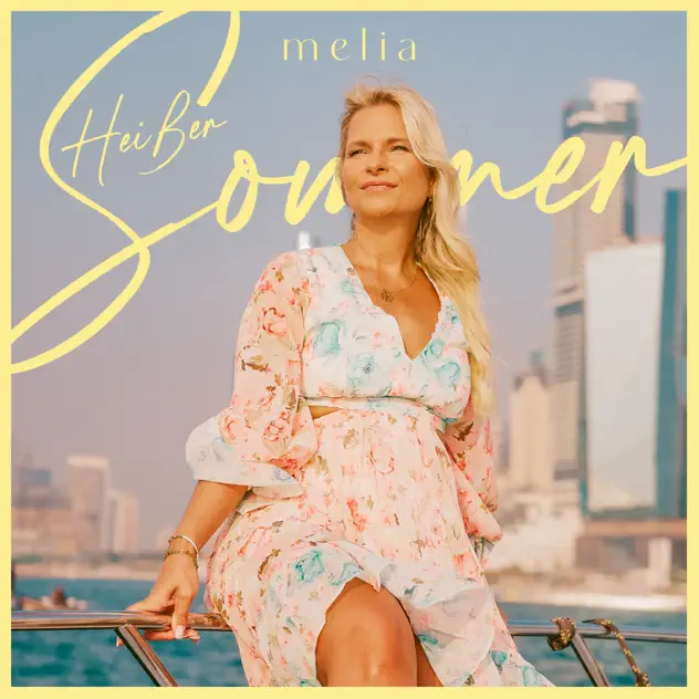 Melia - Heißer Sommer