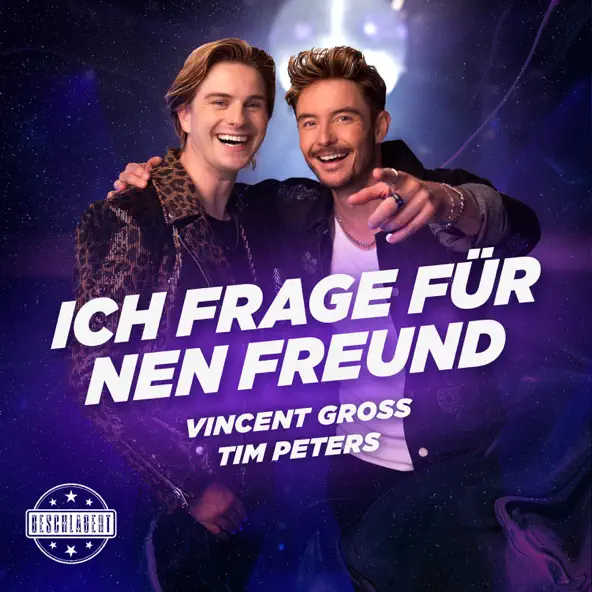 Vincent Gross & Tim Peters - Ich frage für nen Freund