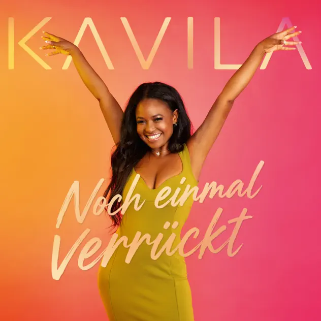 Kavila - Noch einmal verrückt