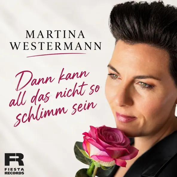 Martina Westermann - Dann kann all das nicht so schlimm sein